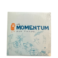 Momentum Un momentum (pot Favor